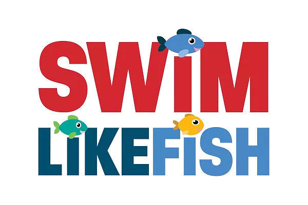 Swim Like Fish